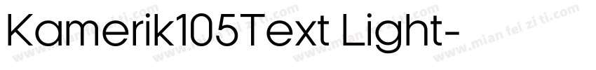 Kamerik105Text Light字体转换